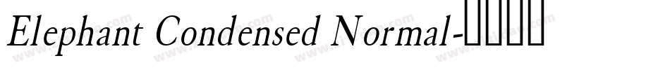 Elephant Condensed Normal字体转换